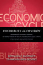 Distribute or Destroy - Paperback