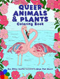 Queer Animals & Plants Coloring Book - Paperback