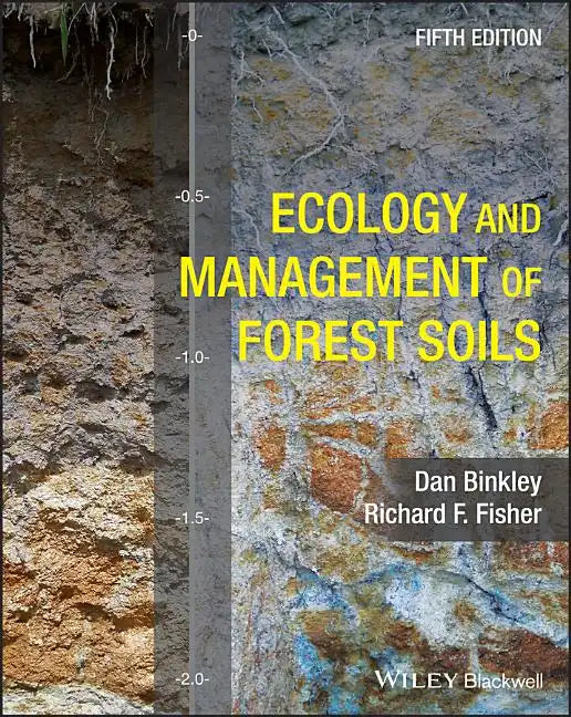 Ecology and Management of Forest Soils - Paperback