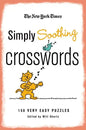 New York Times Simply Soothing Crosswords - Paperback