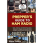 Prepper's Guide to Ham Radio: Bands, Antennas, and Off-Grid Power Setup - Guidance for Preppers Planning Self-Reliant Emergency Communications Durin - Paperback
