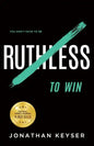 You Don't Have to Be Ruthless to Win: The Art of Badass Selfless Service - Paperback