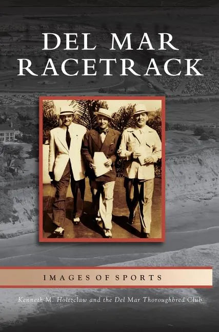 Del Mar Racetrack - Hardcover