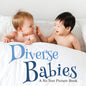 Diverse Babies, A No Text Picture Book: A Calming Gift for Alzheimer Patients and Senior Citizens Living With Dementia - Paperback