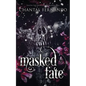 Masked Fate: A Spicy Enemies to Lovers Fated Mates Romantasy - Paperback