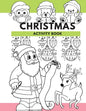 Christmas Activity Book: Hours of Christmas Fun For the Kids! - Paperback