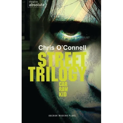 Street Trilogy: Car/Raw/Kid - Paperback