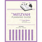 The Mitzvah Planning Guide: Do-It-Yourself-With-Help Bar and Bat Mitzvah Planning Guide - Paperback