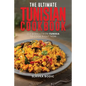 The Ultimate Tunisian Cookbook: 111 Dishes from Tunisia to Cook Right Now - Paperback