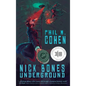 Nick Bones Underground - Hardcover