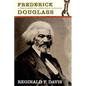 Frederick Douglass: Precurson to Lib Theology - Paperback