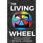 The Living Wheel - Paperback
