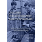 Children in the Holocaust and Its Aftermath: Historical and Psychological Studies of the Kestenberg Archive - Paperback