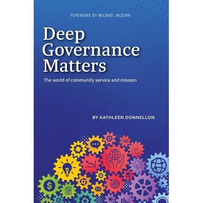 Deep Governance Matters: The world of community service and mission - Paperback