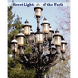 Street Lights of the World - Paperback