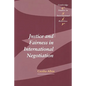 Justice in Fairness International Negotiation - Paperback