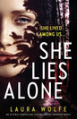 She Lies Alone: An utterly compelling psychological suspense novel - Paperback