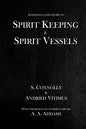 Spirit Keeping & Spirit Vessels - Paperback