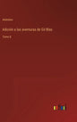 Adición a las aventuras de Gil Blas: Tomo 6 - Hardcover