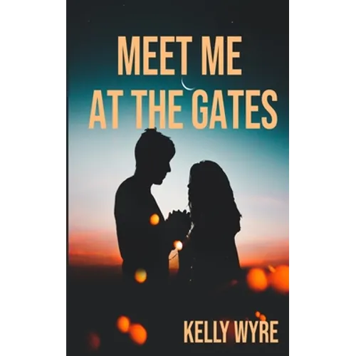 Meet Me at the Gates - Paperback