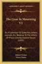 The Lyon In Mourning V1: Or A Collection Of Speeches, Letters, Journals, Etc. Relative To The Affairs Of Prince Charles Edward Stuart (1895) - Paperback