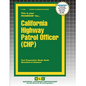 California Highway Patrol Officer (CHP) - Paperback