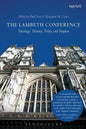 The Lambeth Conference: Theology, History, Polity and Purpose - Paperback