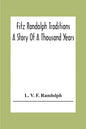 Fitz Randolph Traditions; A Story Of A Thousand Years - Paperback