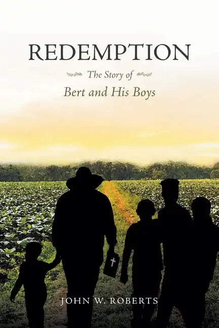 Redemption The Story of Bert and His Boys - Paperback