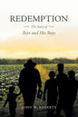 Redemption The Story of Bert and His Boys - Paperback