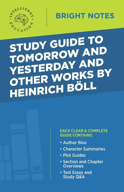 Study Guide to Tomorrow and Yesterday and Other Works by Heinrich Böll - Paperback