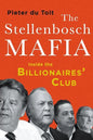 The Stellenbosch Mafia: Inside the Billionaires' Club - Paperback
