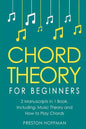 Chord Theory: For Beginners - Bundle - The Only 2 Books You Need to Learn Chord Music Theory, Chord Progressions and Chord Tone Soloing Today - Paperback