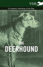 The Deerhound - A Complete Anthology of the Dog - Hardcover