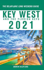 Key West & The Florida Keys - The Delaplaine 2021 Long Weekend Guide - Paperback