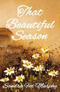 That Beautiful Season - Paperback