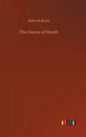 The Dance of Death - Hardcover