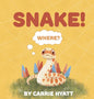 Snake! - Hardcover
