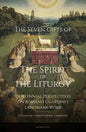 The Seven Gifts of the Spirit of the Liturgy: Centennial Perspectives on Romano Guardini's Landmark Work - Paperback