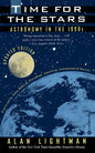 Time for the Stars: Astronomy in the 1990s - Paperback