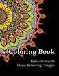 Coloring Book Relaxation with Stress Relieving Designs: Adult Coloring Book Gray lined - Paperback