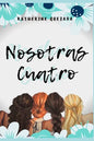 Nosotras Cuatro - Paperback