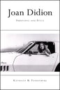 Joan Didion: Substance and Style - Paperback