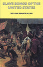 Slave Songs of the United States - Paperback