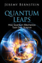 Quantum Leaps: How Quantum Mechanics Took Over Science - Paperback