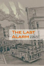 The Last Alarm - Paperback