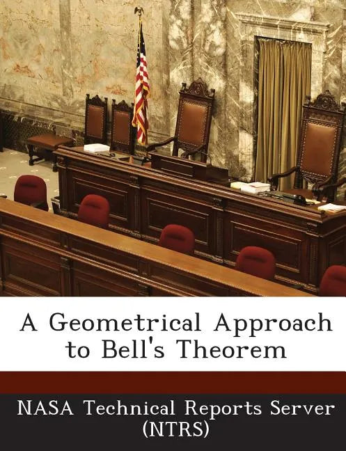 A Geometrical Approach to Bell's Theorem - Paperback