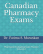 Canadian Pharmacy Exams: Pharmacist Evaluating Exam Practice Volume 2 2021 - Paperback