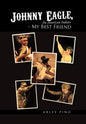 Johnny Eagle, an American Indian - My Best Friend: An American Indian - My Best Friend - Hardcover
