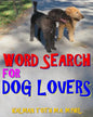 Word Search for Dog Lovers: 300 Difficult & Amazing Themed Puzzles - Paperback